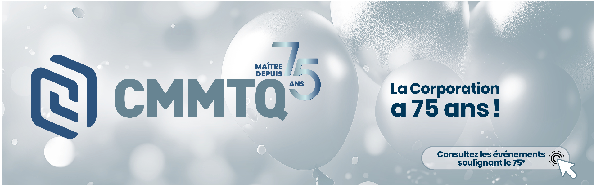 75e anniversaire de la CMMTQ