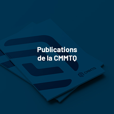 Publications de la CMMTQ