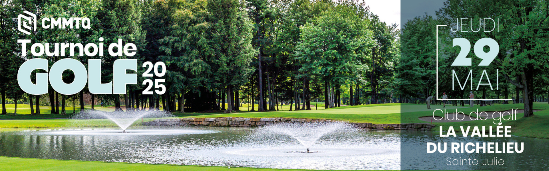 Tournoi de golf 2025 de la CMMTQ